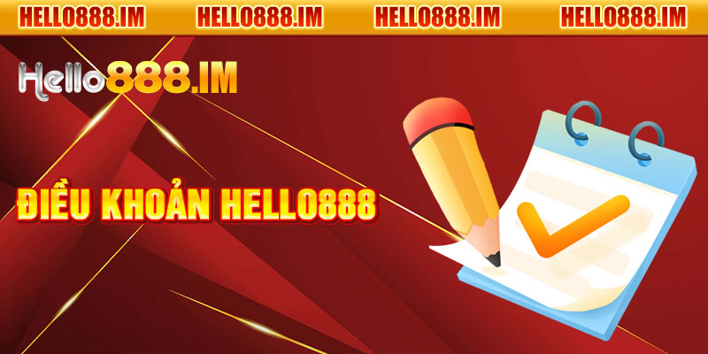 Điều Khoản Dịch Vụ Tại Hello888