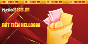 Rút Tiền Hello888